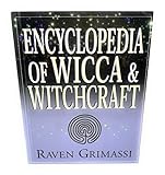 Encyclopedia of Wicca & Witchcraft