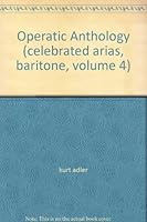 Operatic Anthology (celebrated arias, baritone, volume 4) B000EEI090 Book Cover