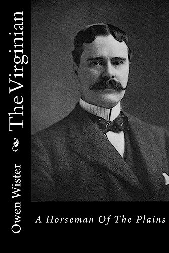 The Virginian: A Horseman Of The Plains
