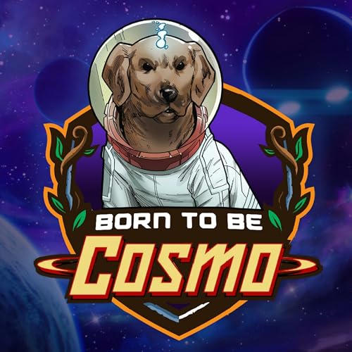 Born to be Cosmo, a Marvel Snap Podcast Titelbild