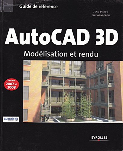 AutoCAD 3D: Modélisation et rendu