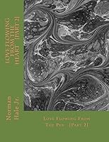 Love Flowing from the Heart {book2}: Love Flowing from the Pen [book 2] 150783327X Book Cover