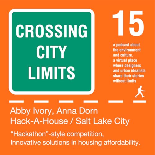 15 Abby Ivory, Anna Dorn, Hack-A-House / Salt Lake City