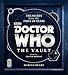 Doctor Who: The Vault: Treasures from the First 50 Years