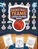 Basketball team logos coloring book: All Division USA Basketball teams logo to color for Kids, Teens, and Adults
