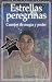 Estrellas Peregrinas: Cuentos de Magia y Poder (Spanish Edition)
