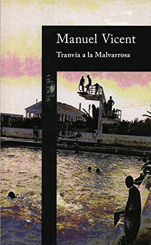 Tranvía a la Malvarrosa (Hispánica)