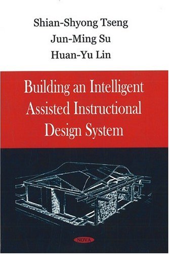 Building an Intelligent Assisted Instructional Design System