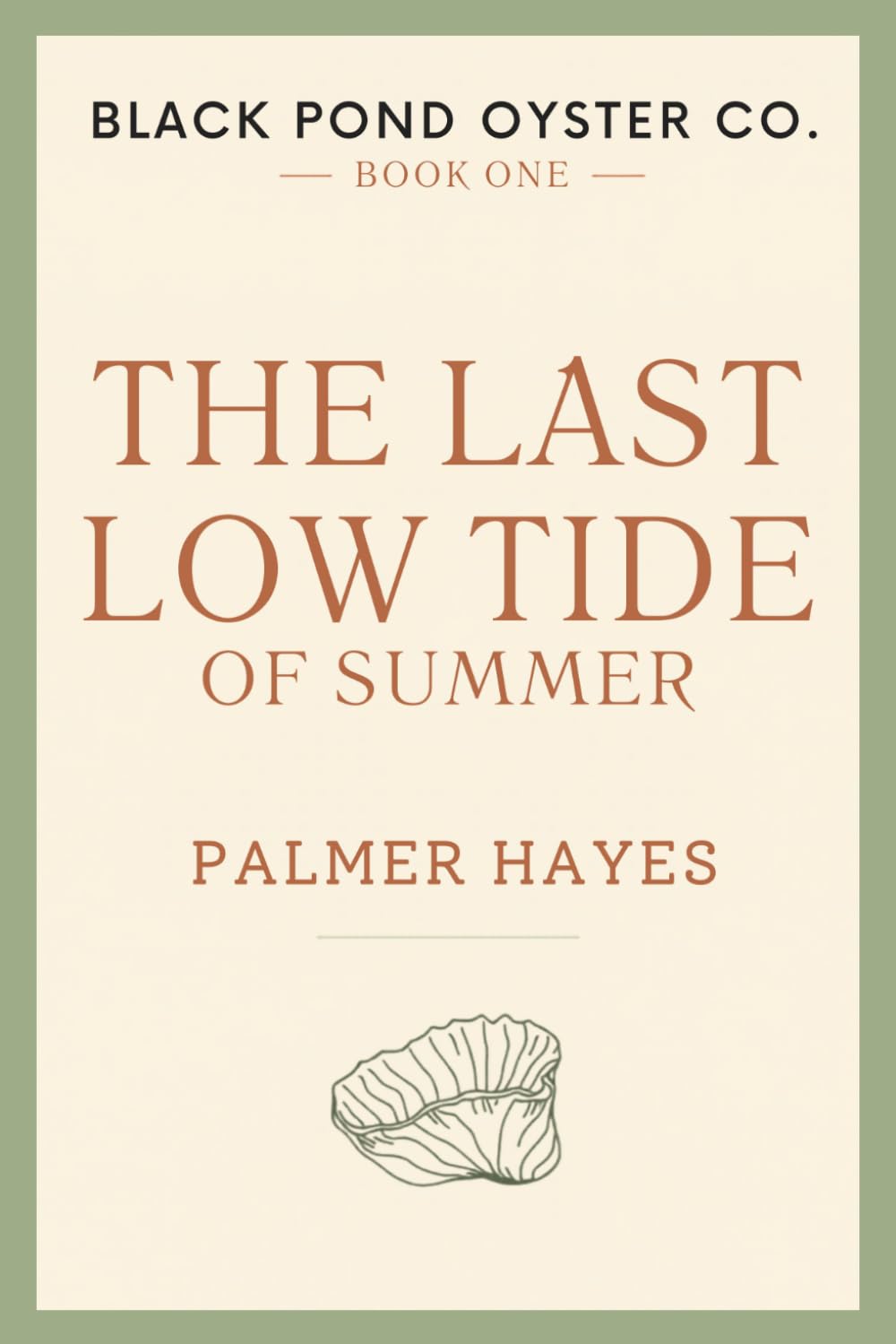 The Last Low Tide of Summer: A Cape Cod Summer Romance (Black Pond Oyster Co.)