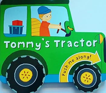 Board book Tommy's Tractor (Wheeled Vehicle Book) Book