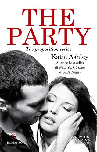 The Party (The Proposition Vol. 1)