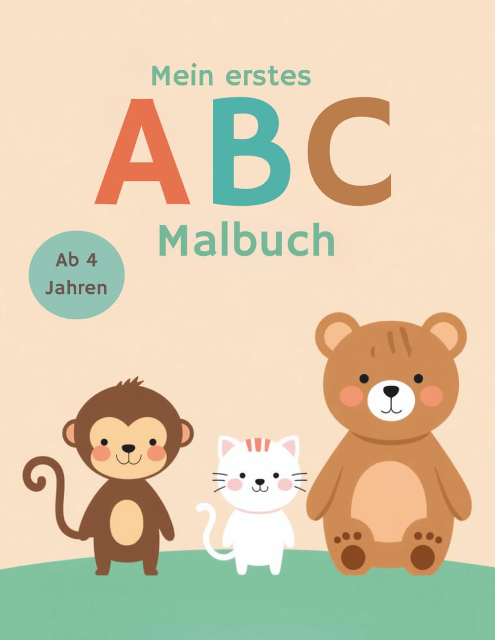 Mein erstes ABC Malbuch: Buchstaben lernen, malen und schreiben üben für Kinder ab 4 Jahren