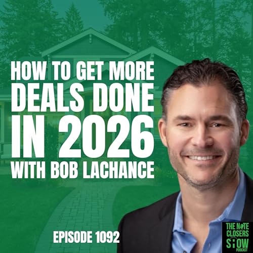 How to Scale Your Real Estate Business Using Virtual Assistants in 2026 with Bob LaChance