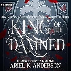 King of the Damned Audiolibro Por Ariel N. Anderson arte de portada