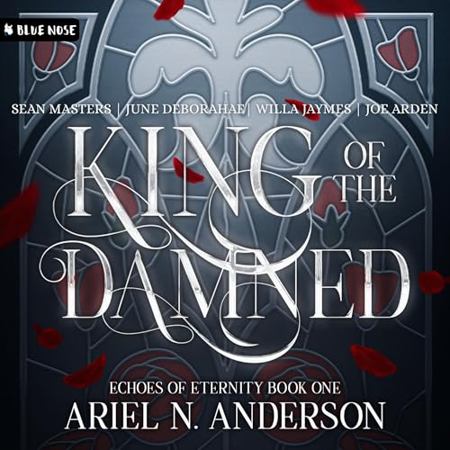 Amazon.com: King of the Damned: Echoes of Eternity, Book 1