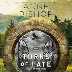 Turns of Fate Audiobook By Anne Bishop cover art