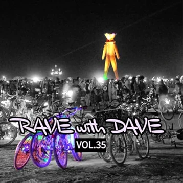 RAVE with DAVE, Vol. 35