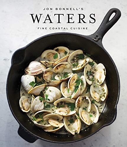 Télécharger Jon Bonnell's Waters: Fine Coastal Cuisine (English Edition) Livre eBook France