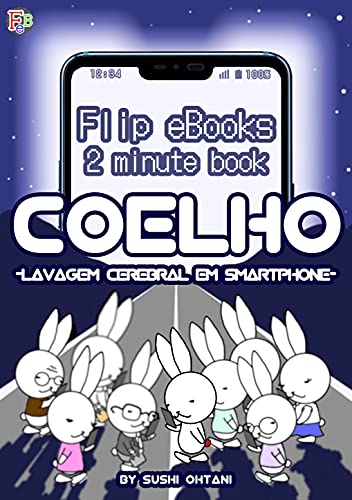 【Livro de 1 minuto】Coelho【Flip eBook】: -Lavagem cerebral em smartphone-