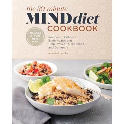 The 30-Minute Mind Diet Cookbook