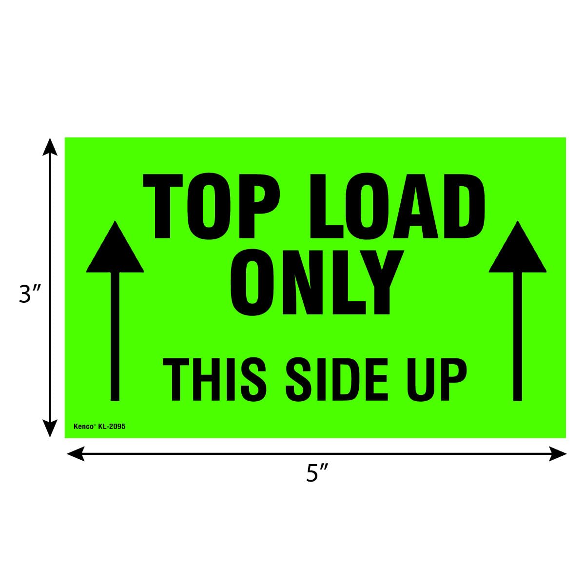 Kenco 3" X 5" Top Load Only This Side Up Fluorescent Shipping Label Stickers -500 Permanent Adhesive Labels Per Roll (10 Pack)