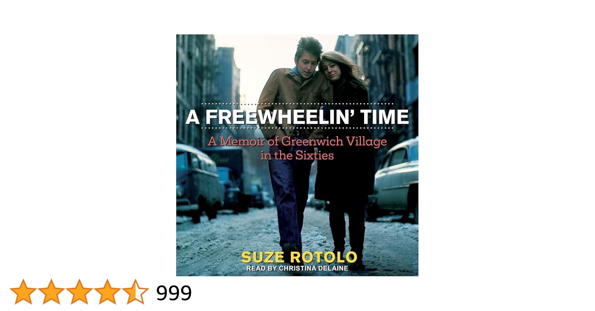 グリニッジヴィレッジの青春 'FREEWHEELIN' TIME' A Freewheelin' Time: A Memoir of Greenwich Village in the