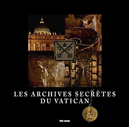 Les Archives Secrets du Vatican