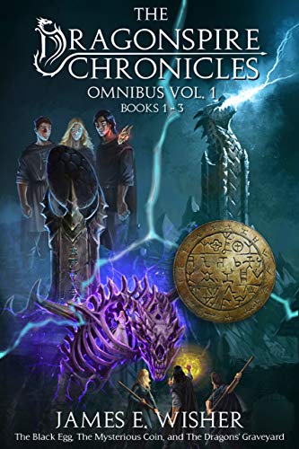 The Dragonspire Chronicles Omnibus Vol.1 (The Dragonspire Chronicles Omnibus Editions) Kindle Edition