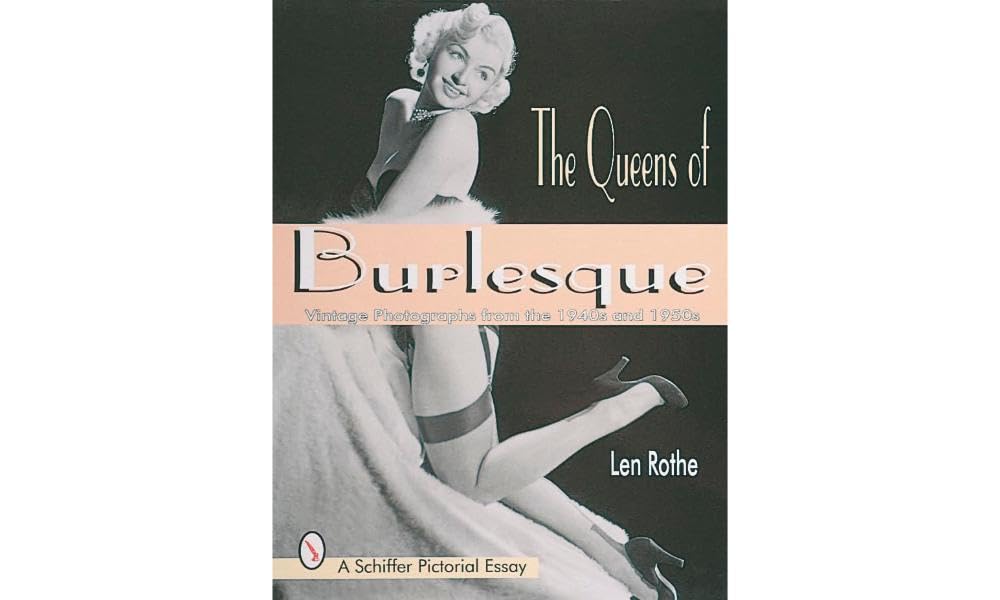 The Queens of Burlesque: Vintage Photographs from the 1940s and
