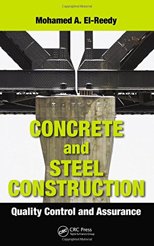Concrete and Steel Construction: Quality Control and Assurance
