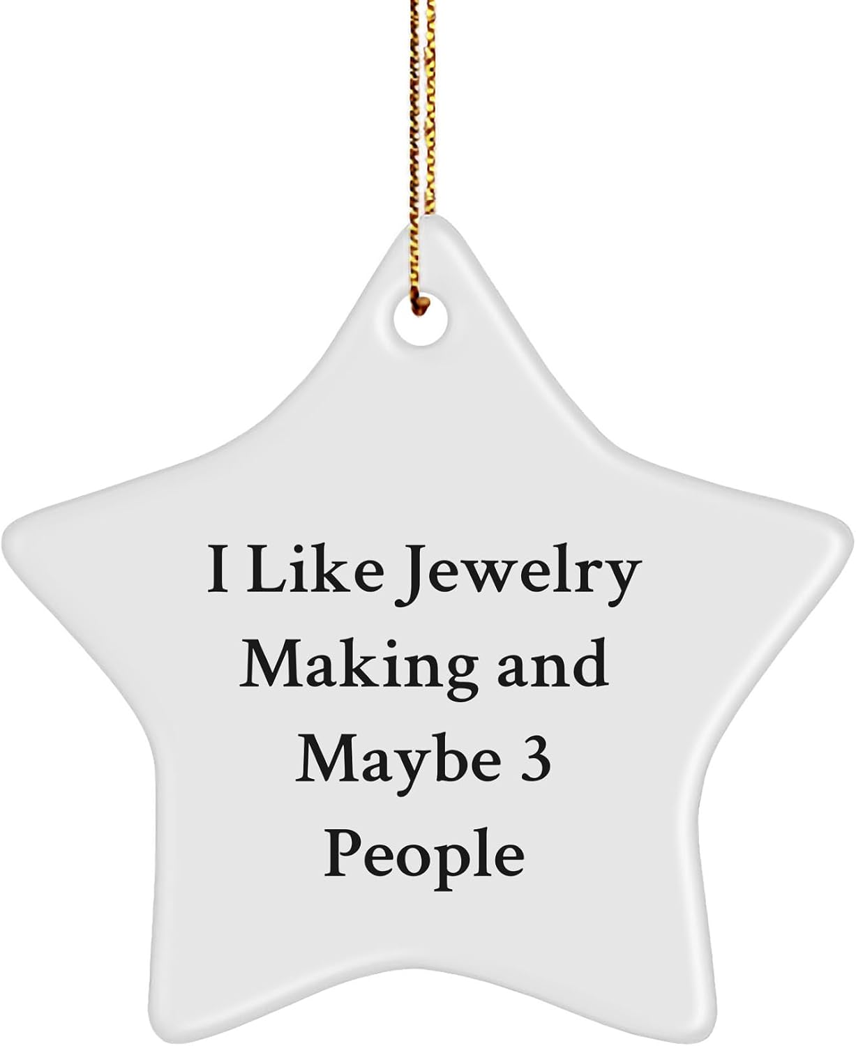 Handcrafted Jewelry Making Star Ornament Gifts from Friends to Family, Funny Quote, Christmas Unique Jewelry Making Accessories