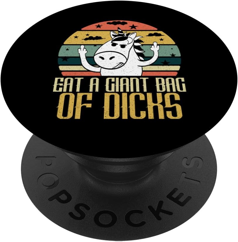 Eat A Giant Bag Of Dicks Funny Unicorn Apparel Item PopSockets Adhesive PopGrip