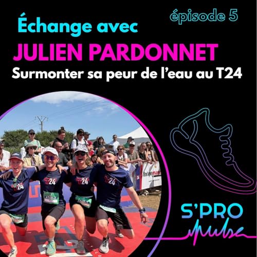 Surpasser sa peur de l'eau avec Julien Pardonnet au T24