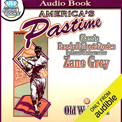 Old Well Well : Zane Grey