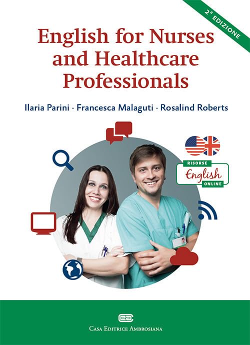English for Nurses and Healthcare Professionals [Lingua inglese]
