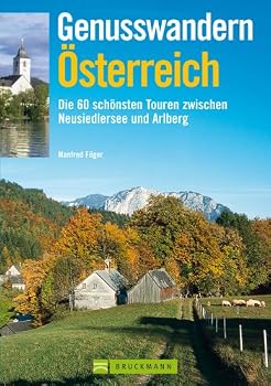 Paperback Genusswandern oesterreich Die 60 schoensten Touren [German] Book