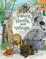 Paws, Hoofs, and Wings: Animal Heroes of the San Diego Zoo 1943198020 Book Cover