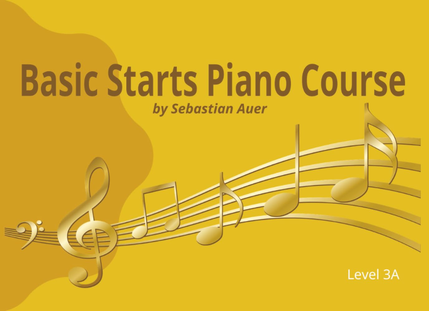 Basic Starts Piano Course Book 3A: Beginning piano for young beginners | Large print beginning piano for kids | Piano primer book 3 A | Wide Staff ... | C Major Piano Songs for young beginners
