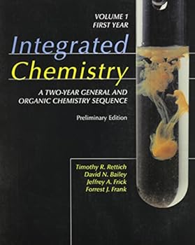 Paperback Integrated Chemistry: A Two-Year General and Organic Chemistry Sequence, Preliminary Edition Book