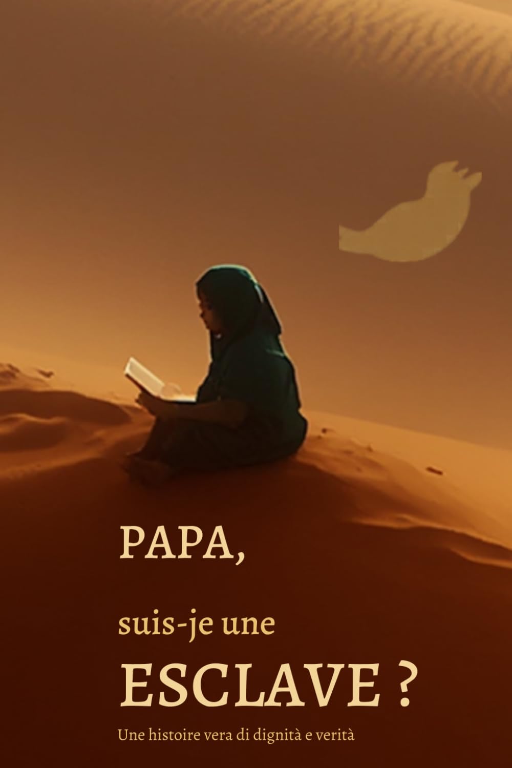 Papa, suis-je une esclave?