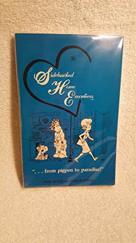 Sidetracked home executives: From pigpen to par... 0832303550 Book Cover
