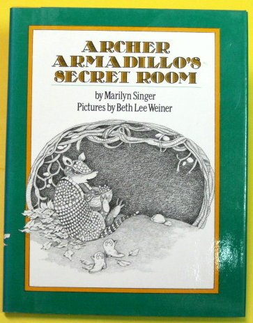 Archer Armadillo's Secret Room 0027827003 Book Cover