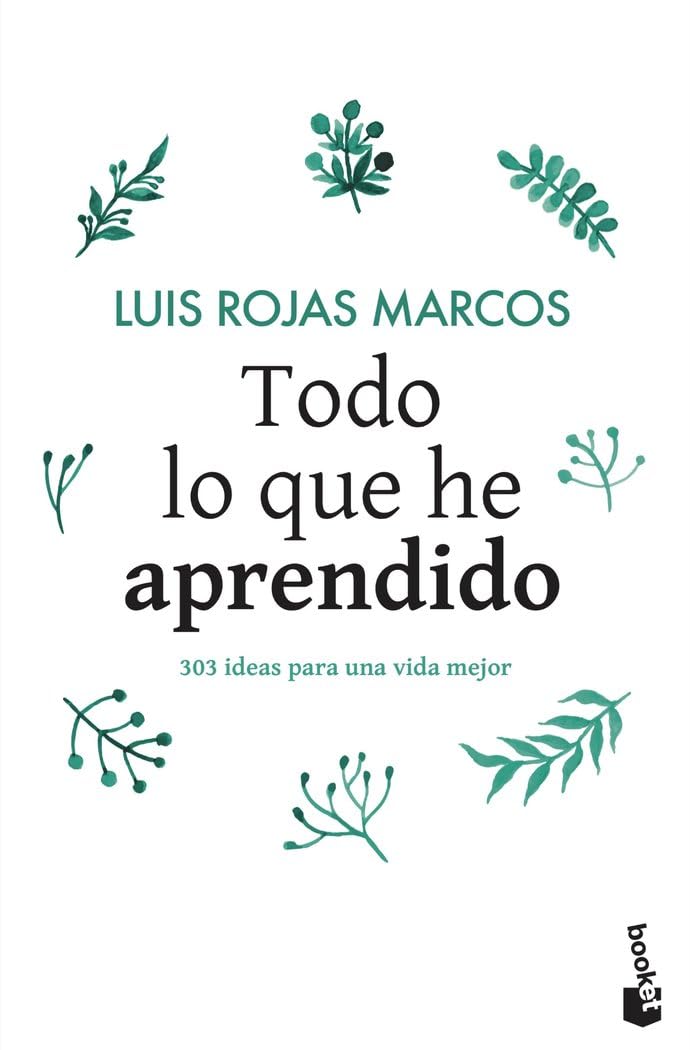 Todo lo que he aprendido (Vivir Mejor)