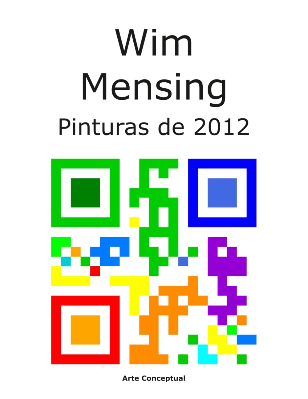 Wim Mensing Pinturas de 2012