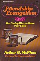 Friendship Evangelism 0310373115 Book Cover