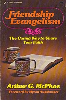 Hardcover Friendship Evangelism: The Caring Way to Share Your Faith Book