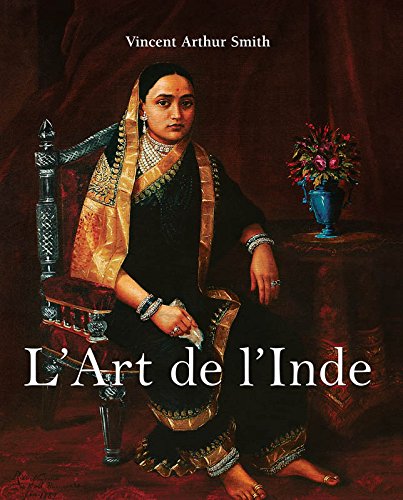 L’Art de l’Inde traditions sacrées temples hindous et histoire de l'art