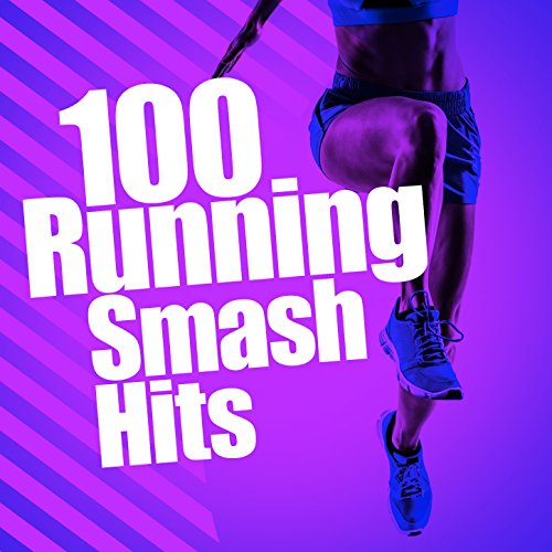 100 Running Smash Hits Running Music, Running Music