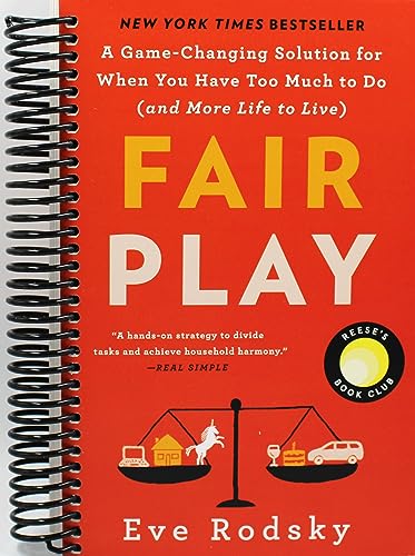 Image of Fair Play: A Game-Changing Solution for When You Have Too Much to Do (and More Life to Live)