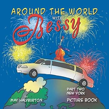 Paperback Around the World with Bessy: Part Two - New York - Picture Book for Under 5s Book